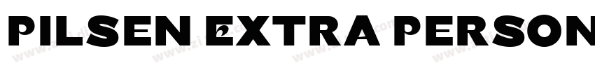 Pilsen Extra Persona字体转换 Pilsen Extra Persona字体转换